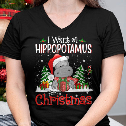 I Want A Hippopotamus For Christmas Xmas Hippo for Kid Women T-Shirt - Christmas Unisex T-Shirt/Hoodie/Sweatshirt - NINA00