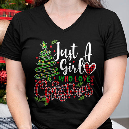 Just a Girl who Loves Christmas a Gift for XMAS Women Girls T-Shirt - Christmas Unisex T-Shirt/Hoodie/Sweatshirt - NINA00