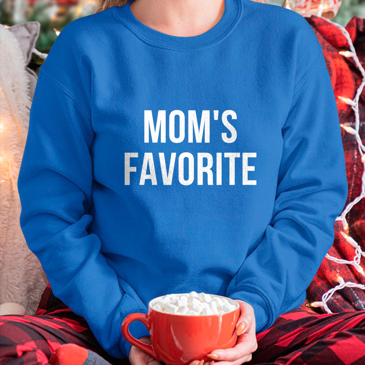 Gift for Mom Shirt, Funny Mom Unisex T-Shirt/Hoodie/Sweatshirt HLT00 - Moms Favorite T-Shirt