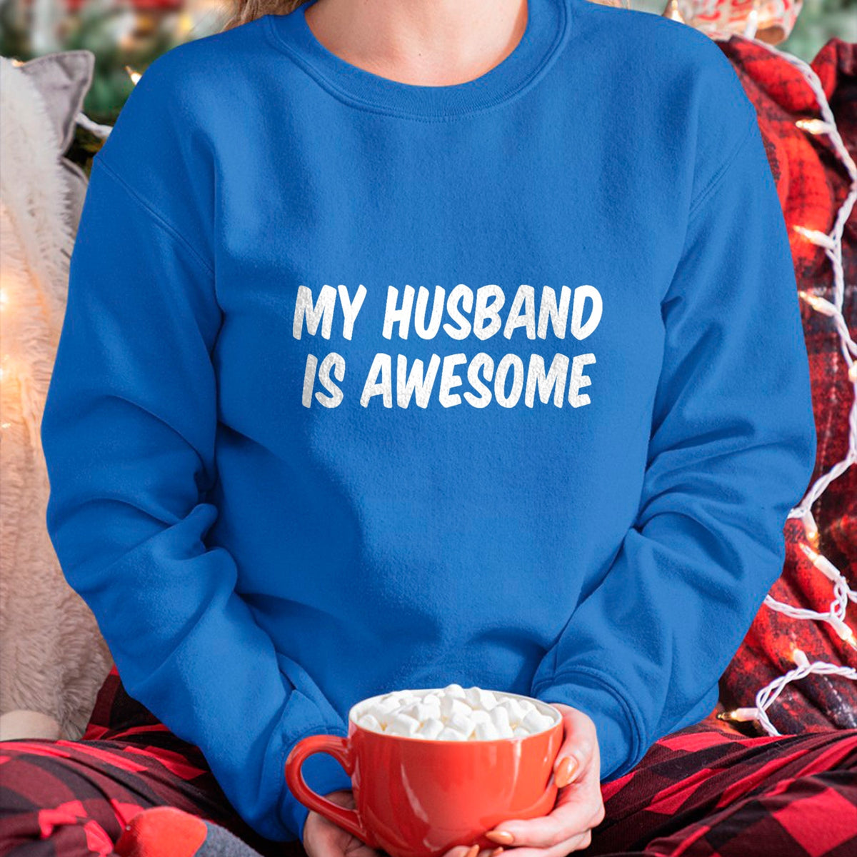 Best Wife Shirt, Wife and Husband Unisex T-Shirt/Hoodie/Sweatshirt HLT00 - My Husband Is Awesome T-Shirt