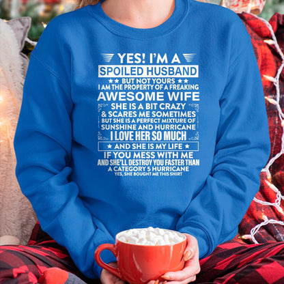 Best Wife Shirt, Wife and Husband Unisex T-Shirt/Hoodie/Sweatshirt HLT00 - Yes i'm A Spoiled Husband But Not Yours awesome Wife T-Shirt