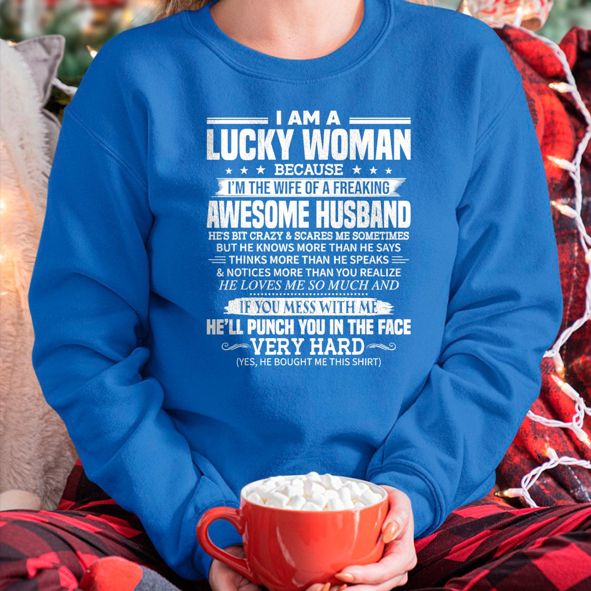 Best Wife Shirt, Wife and Husband Unisex T-Shirt/Hoodie/Sweatshirt HLT00 - A Lucky Woman I'm the wife of a freaking awesome husband T-Shirt (1)