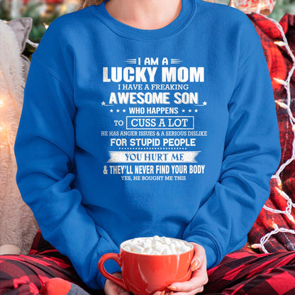 Gift for Mom Shirt, Funny Mom Unisex T-Shirt/Hoodie/Sweatshirt HLT00 - I am a lucky mom I have a freaking awesome son mother_s day T-Shirt