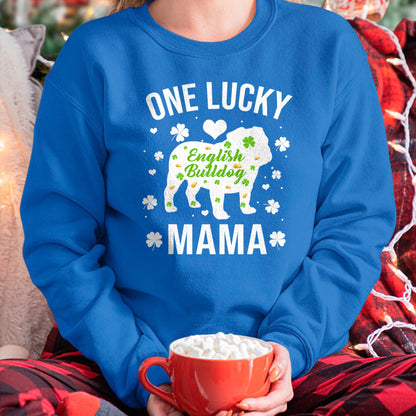 Gift for Mom Shirt, Funny Mom Unisex T-Shirt/Hoodie/Sweatshirt HLT00 - One Lucky Mama Dog Mom English Bulldog St Patricks Day T-Shirt