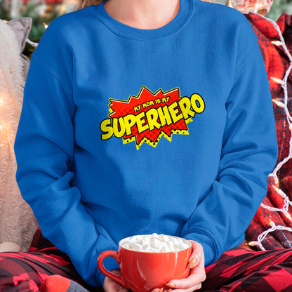 Gift for Mom Shirt, Funny Mom Unisex T-Shirt/Hoodie/Sweatshirt HLT00 - Mom Is My Superhero T-Shirt Super Mom Mothers Day T-Shirt