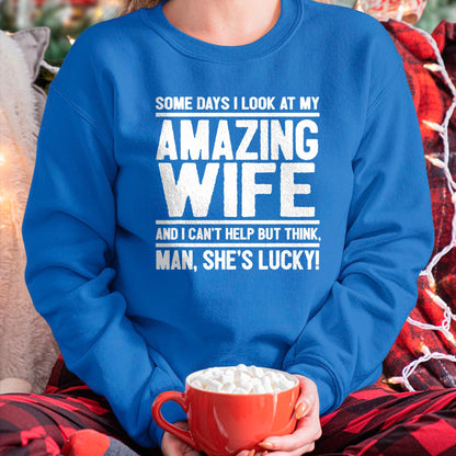 Best Wife Shirt, Wife and Husband Unisex T-Shirt/Hoodie/Sweatshirt HLT00 - Gift for wife T shirt, lucky wife   Man, My Wife Is Lucky - Funny Lucky Wife T-Shirt (1)