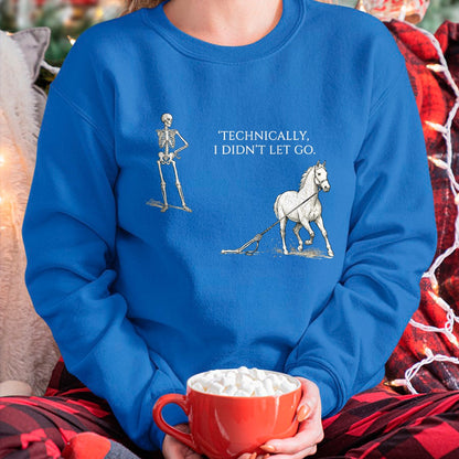 Best Horse Lover Shirt , Funny Horse UnisexT-Shirt/Hoodie/Sweatshirt HLT00 - Horse Riding Saying Equestrian Skeleton Dark Humor Vintage T-Shirt