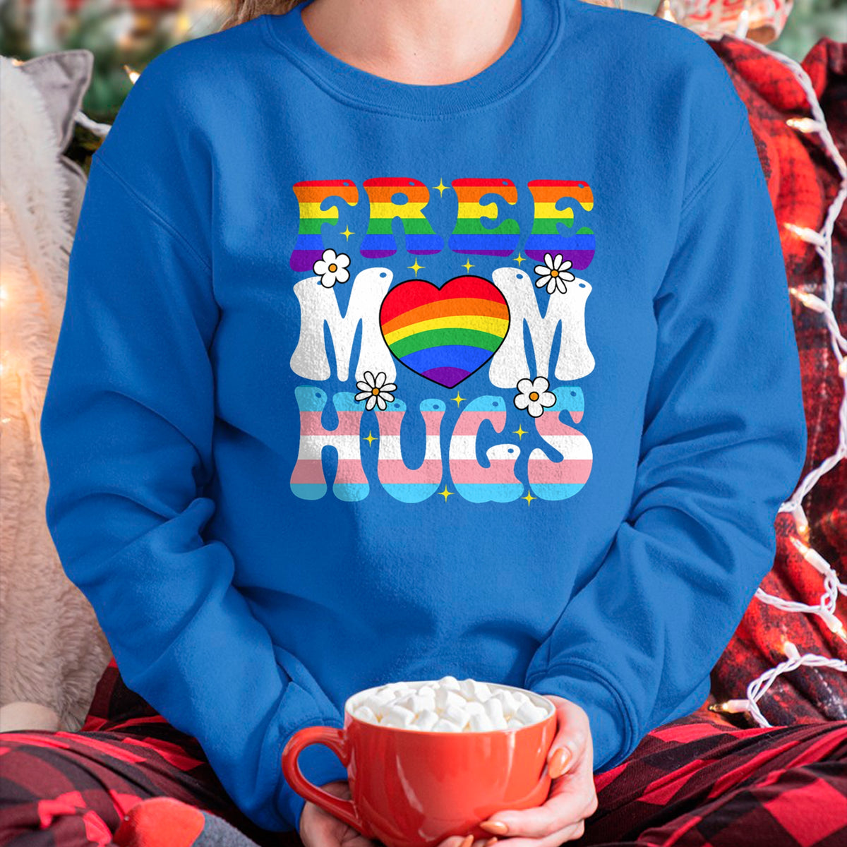 Gift for Mom Shirt, Funny Mom Unisex T-Shirt/Hoodie/Sweatshirt HLT00 - Free Mom Hug Transgender Lesbian Gay LGBT Pride Rainbow Flag T-Shirt