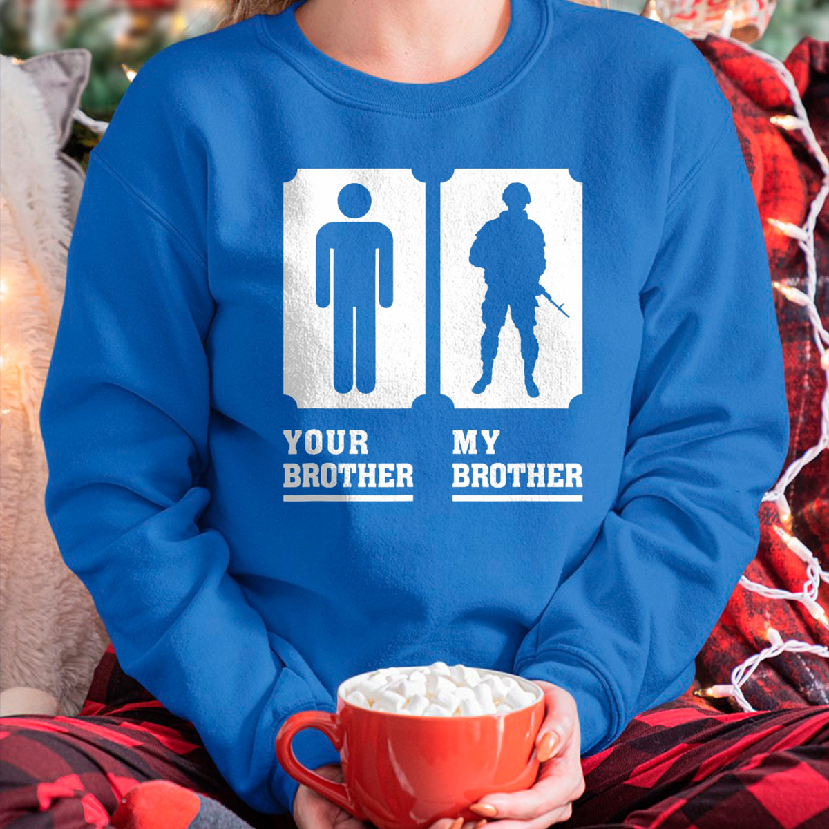 Gift for Mom Shirt, Funny Mom Unisex T-Shirt/Hoodie/Sweatshirt HLT00 - My Brother Is in Military Veteran Brother For Proud Sister T-Shirt