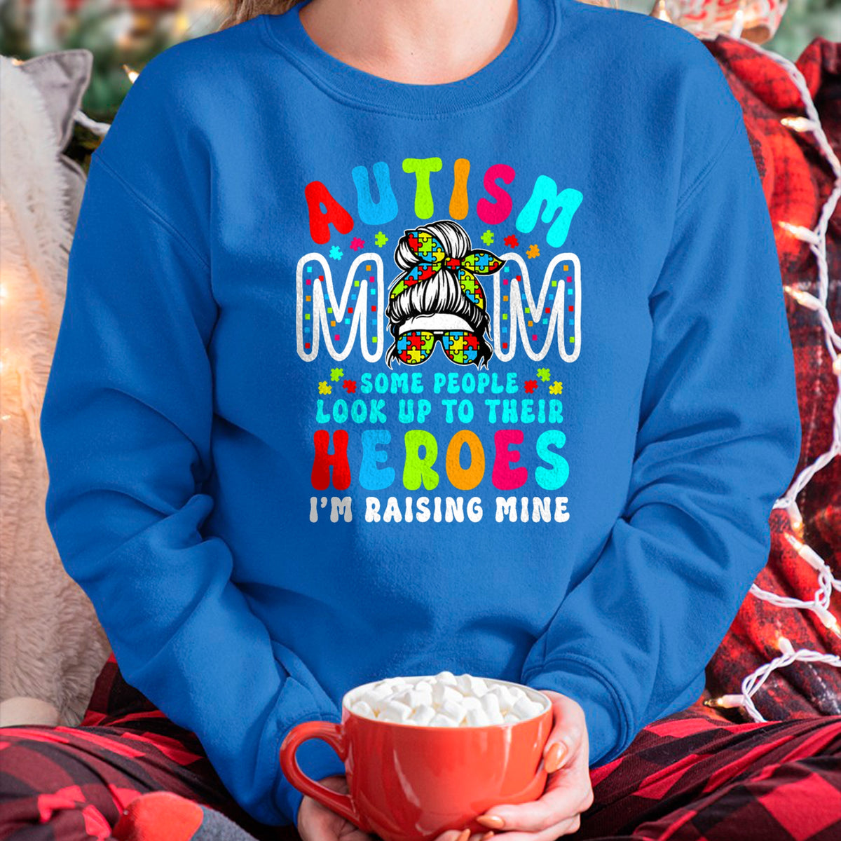 Gift for Mom Shirt, Funny Mom Unisex T-Shirt/Hoodie/Sweatshirt HLT00 - Autism Mom Raising Hero Groovy Messy Bun Autism Awareness T-Shirt