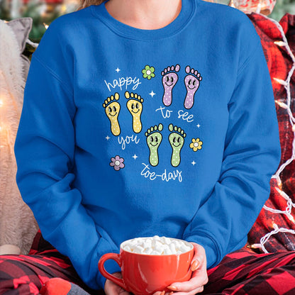 Best Doctor Shirt, Funny Doctor UnisexT-Shirt/Hoodie/Sweatshirt HLT00 - Happy to See You Today Podiatry Foot Doctor Podiatrist Nurse T-Shirt