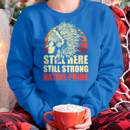 Native American T-Shirts, Vintage Native American Unisex T-Shirt/Hoodie/Sweatshirt HLT00 - Strong Resilient Indigenous Native Americans T-Shirt