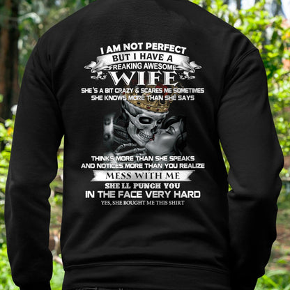 I Am Not Perfect But I Have A Freaking Awesome Wife - Gift For Husband From Wife - NINA00 (SKU06-34-00)