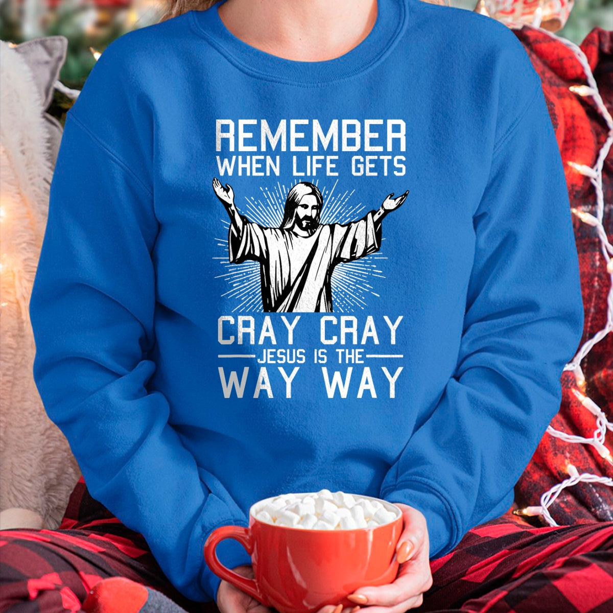 Jesus Is The Way Christmas Funny Faith Religious Christian T-Shirt - Christmas Unisex T-Shirt/Hoodie/Sweatshirt - NINA00