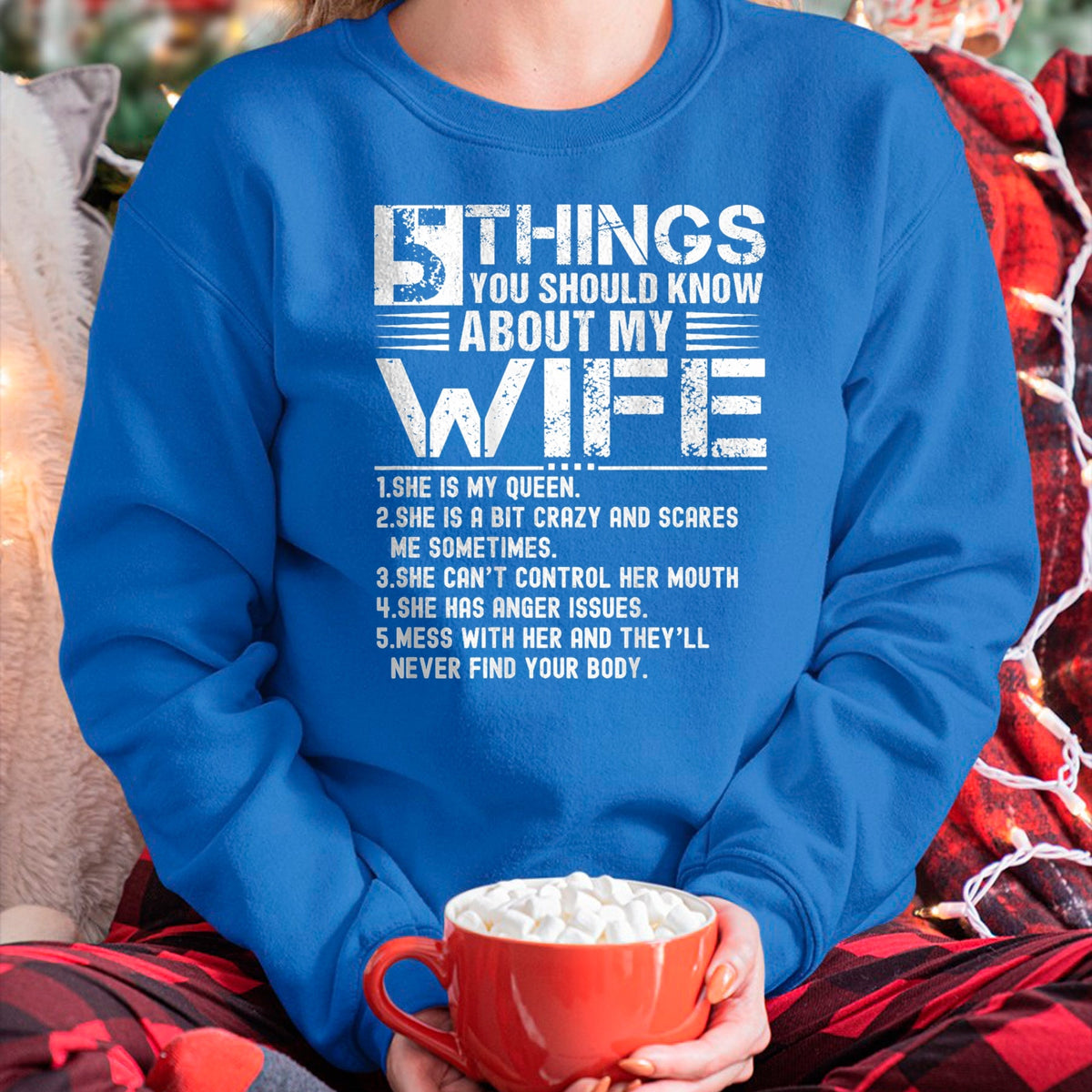 Best Wife Shirt, Wife and Husband Unisex T-Shirt/Hoodie/Sweatshirt HLT00 - 5 Things You Should Know About My Wife (On Back) husband T-Shirt