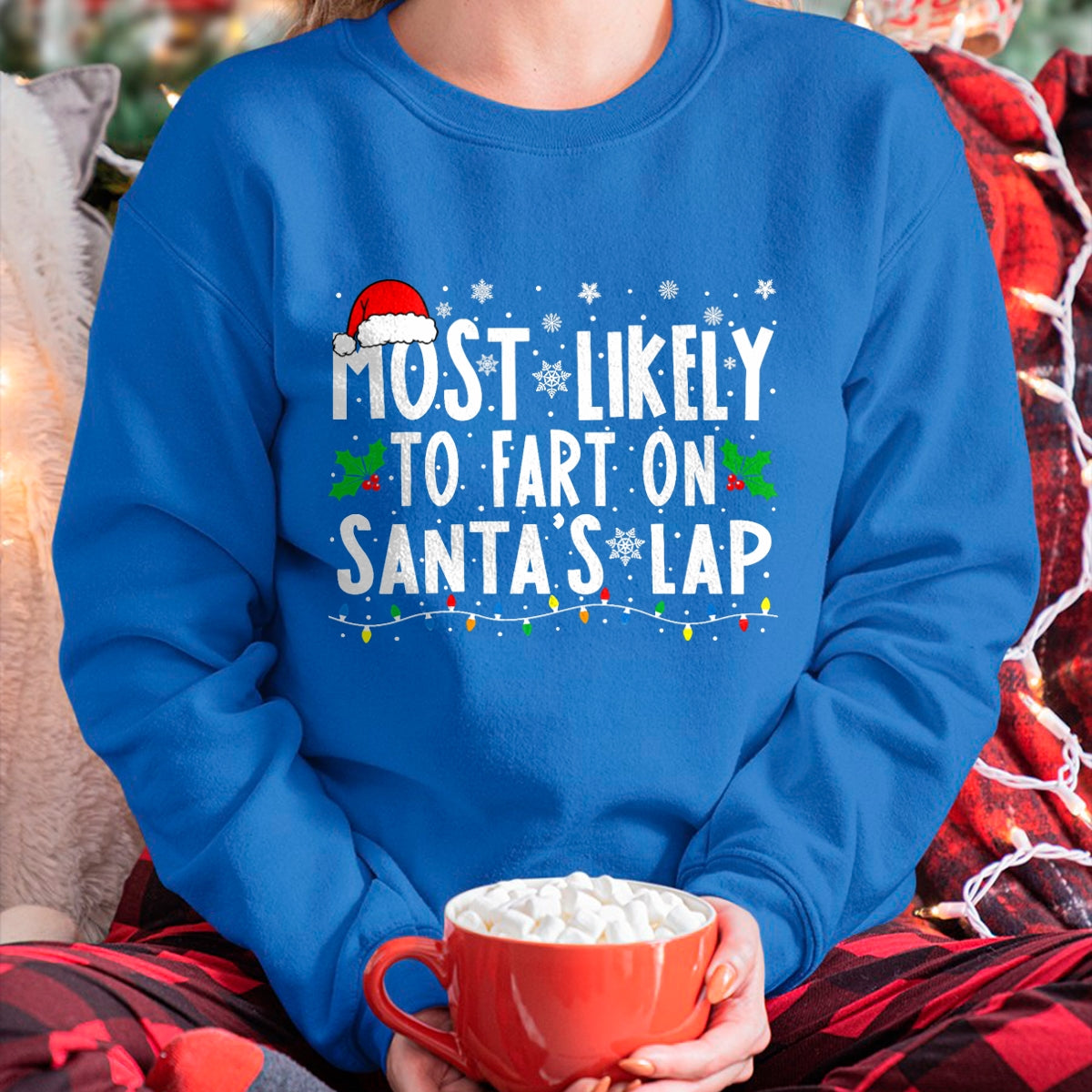Most Likely to Fix Santa Sleigh Family Matching Christmas T-Shirt - Christmas Unisex T-Shirt/Hoodie/Sweatshirt - NINA00