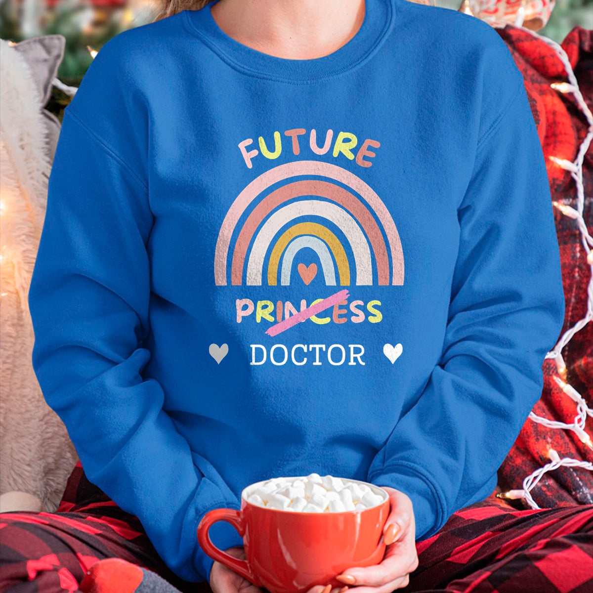 Best Doctor Shirt, Funny Doctor UnisexT-Shirt/Hoodie/Sweatshirt HLT00 - Future Princess Doctor T-Shirt