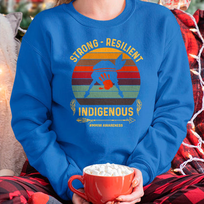 Native American T-Shirts, Vintage Native American Unisex T-Shirt/Hoodie/Sweatshirt HLT00 - Strong - Resilent Indigenous Native American MMIW Awareness