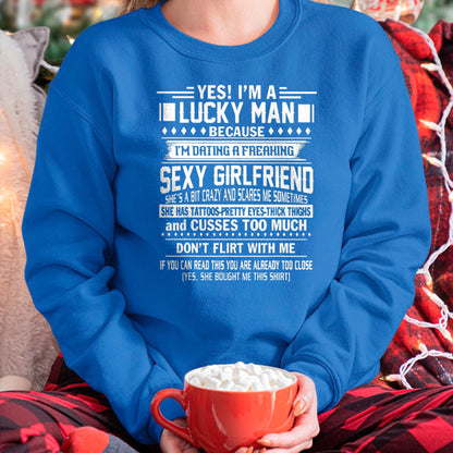 Gift for Dad Shirt, Funny Dad Unisex T-Shirt/Hoodie/Sweatshirt HLT00 – I_m a Lucky man because dating a freaking Sexy Girlfriend T-Shirt