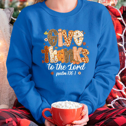 Best Thanksgiving Family Shirt , Funny Thanksgiving UnisexT-Shirt/Hoodie/Sweatshirt HLT00 - Give Thanks to The Lord Pumpkin Floral Fall Christian Autumn T-Shirt