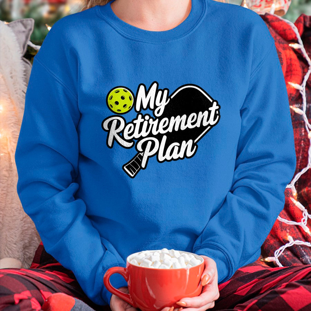 Funny Pickleball Shirt, Pickleball Lover Unisex T-Shirt/Hoodie/Sweatshirt HLT00 - My Retirement Plan Pickleball T-Shirt