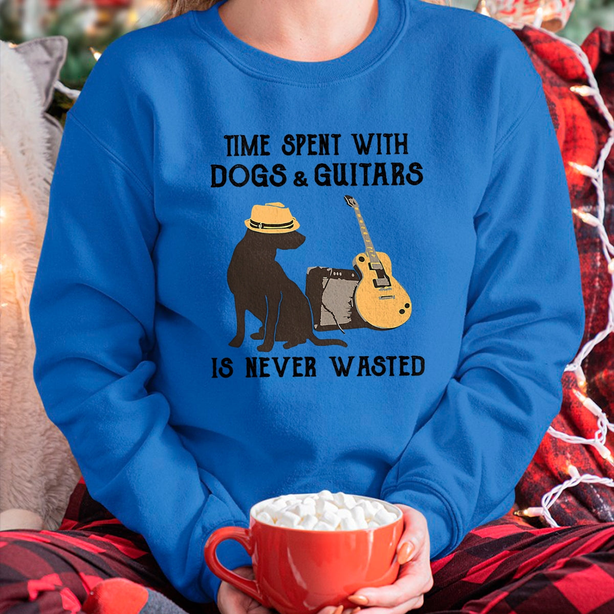 Guitar Lover Shirt, Funny Guitar UnisexT-Shirt/Hoodie/Sweatshirt HLT00 - Time Spent with Dog and Guitars is Never Wasted Saying T-Shirt