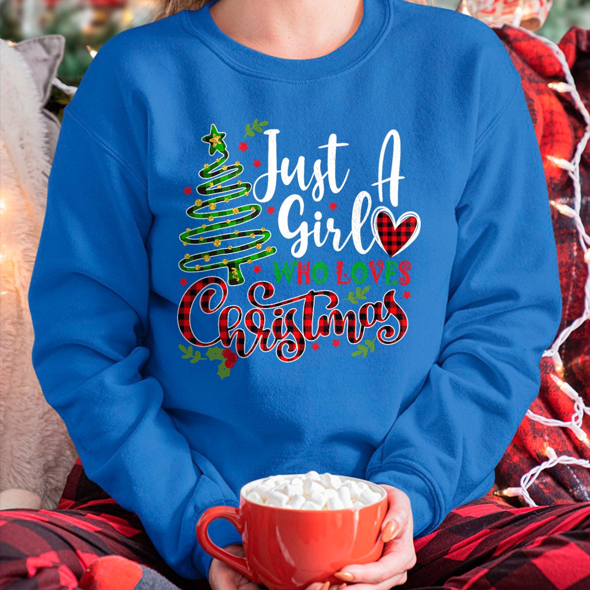 Just a Girl who Loves Christmas a Gift for XMAS Women Girls T-Shirt - Christmas Unisex T-Shirt/Hoodie/Sweatshirt - NINA00