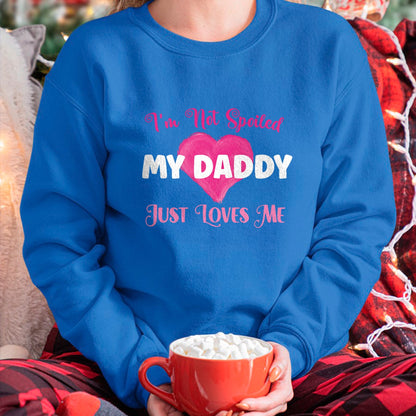 Best Wife Shirt, Wife and Husband Unisex T-Shirt/Hoodie/Sweatshirt HLT00 - I'm Not Spoiled My Daddy Just Loves Me Dad Daughter T-Shirt (1)