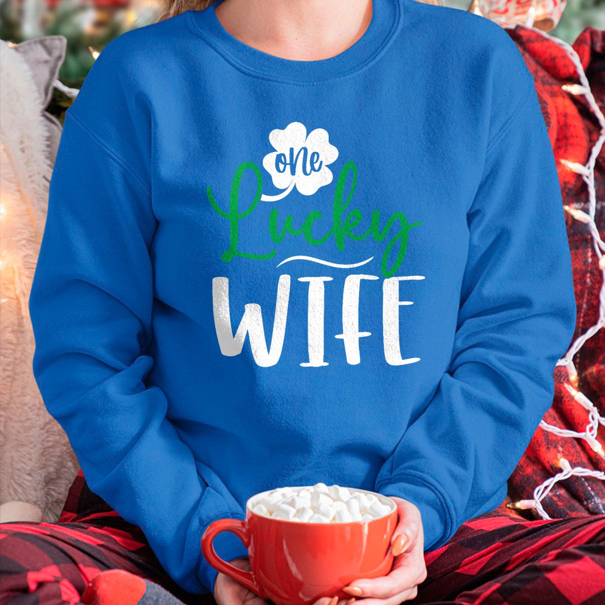 Best Wife Shirt, Wife and Husband Unisex T-Shirt/Hoodie/Sweatshirt HLT00 - Gift for wife T shirt, lucky wife   Happy Saint Patricks Day Irish Shamrock One Lucky Wife T-Shirt