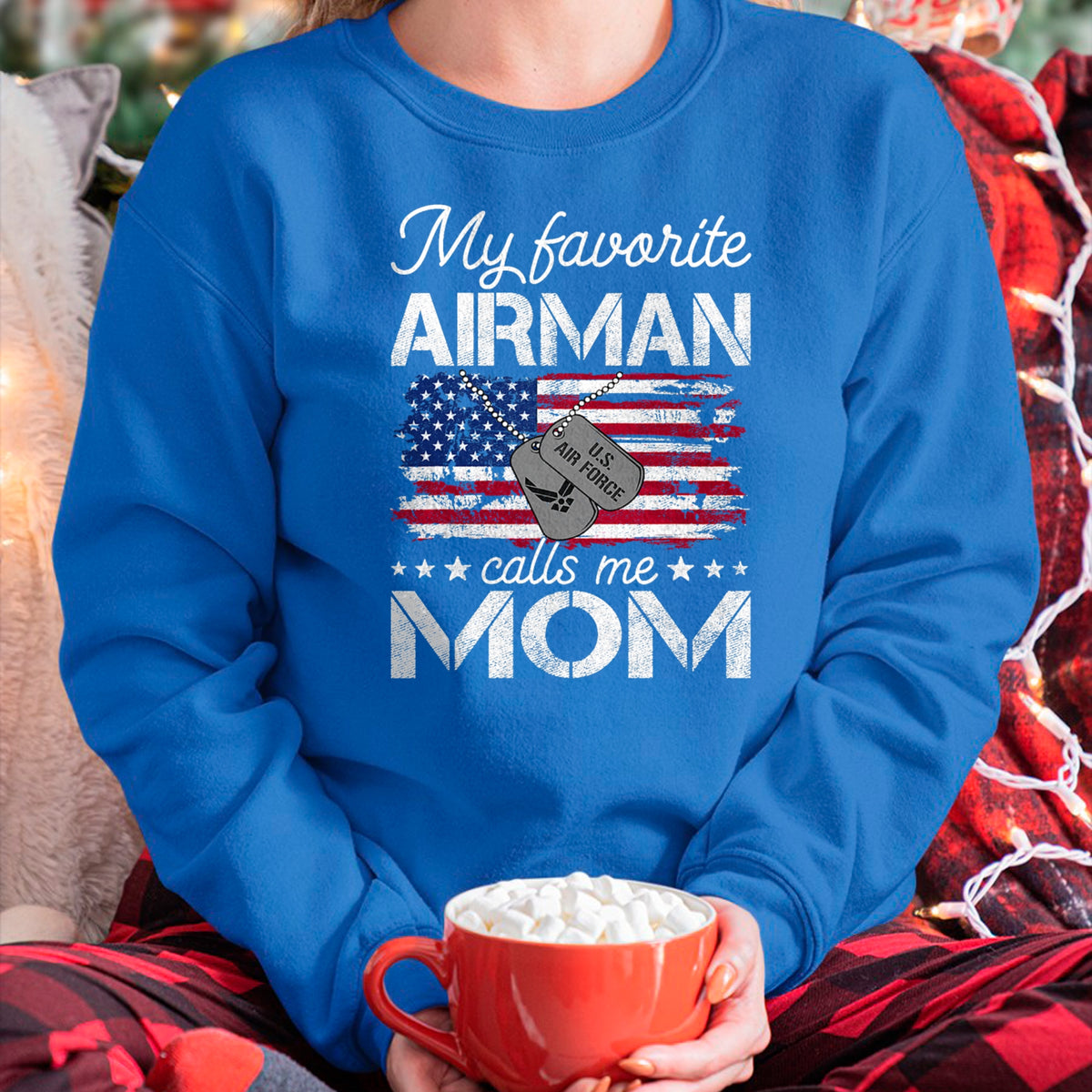 Gift for Mom Shirt, Funny Mom Unisex T-Shirt/Hoodie/Sweatshirt HLT00 - My Favorite Airman Calls Me Mom Air Force Mom T-Shirt