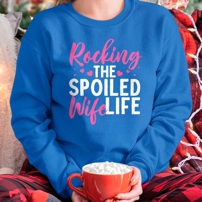 Best Wife Shirt, Wife and Husband Unisex T-Shirt/Hoodie/Sweatshirt HLT00 - Funny Spoiled Wife Art For Women Husband Spoiled Wife Life T-Shirt