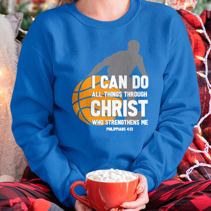 Christian Tee, Christian Faith Unisex T-Shirt/Hoodie/Sweatshirt HLT00 - I Can Do All Things Through Christ Christian Basketball T-Shirt