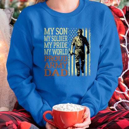 Gift for Dad Shirt, Funny Dad Unisex T-Shirt/Hoodie/Sweatshirt HLT00 – My Son Is A Soldier Hero Proud Army Dad US Military Father T-Shirt