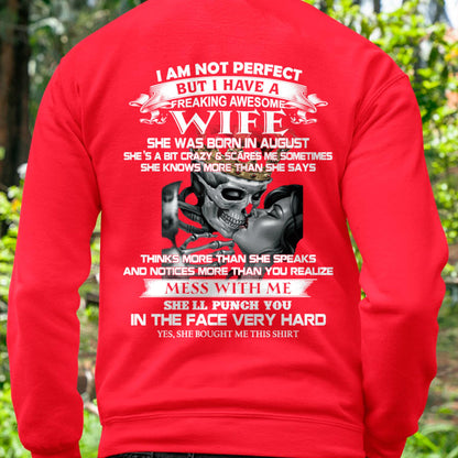 August - I Am Not Perfect But I Have A Freaking Awesome Wife - Gift For Husband From Wife - NINA08 (SKU06-34-08)