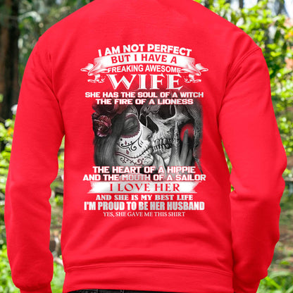 I Am Not Perfect But I Have A Freaking Awesome Wife - Gift For Husband From Wife - NINA00 (SKU06-31-00)