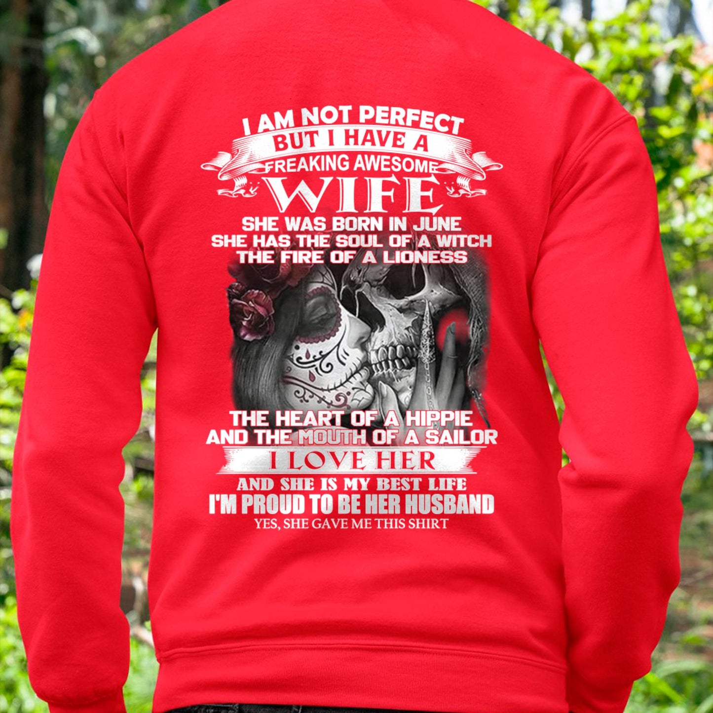 June - I Am Not Perfect But I Have A Freaking Awesome Wife - Gift For Husband From Wife - NINA06 (SKU06-31-06)