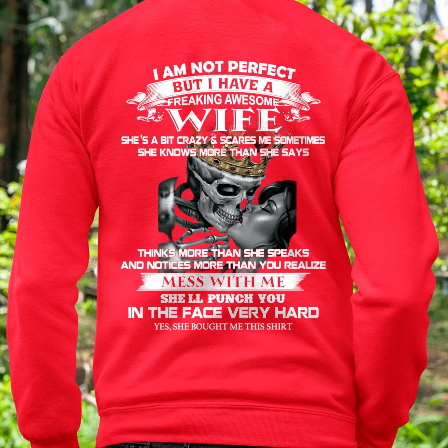 I Am Not Perfect But I Have A Freaking Awesome Wife - Gift For Husband From Wife - NINA00 (SKU06-34-00)