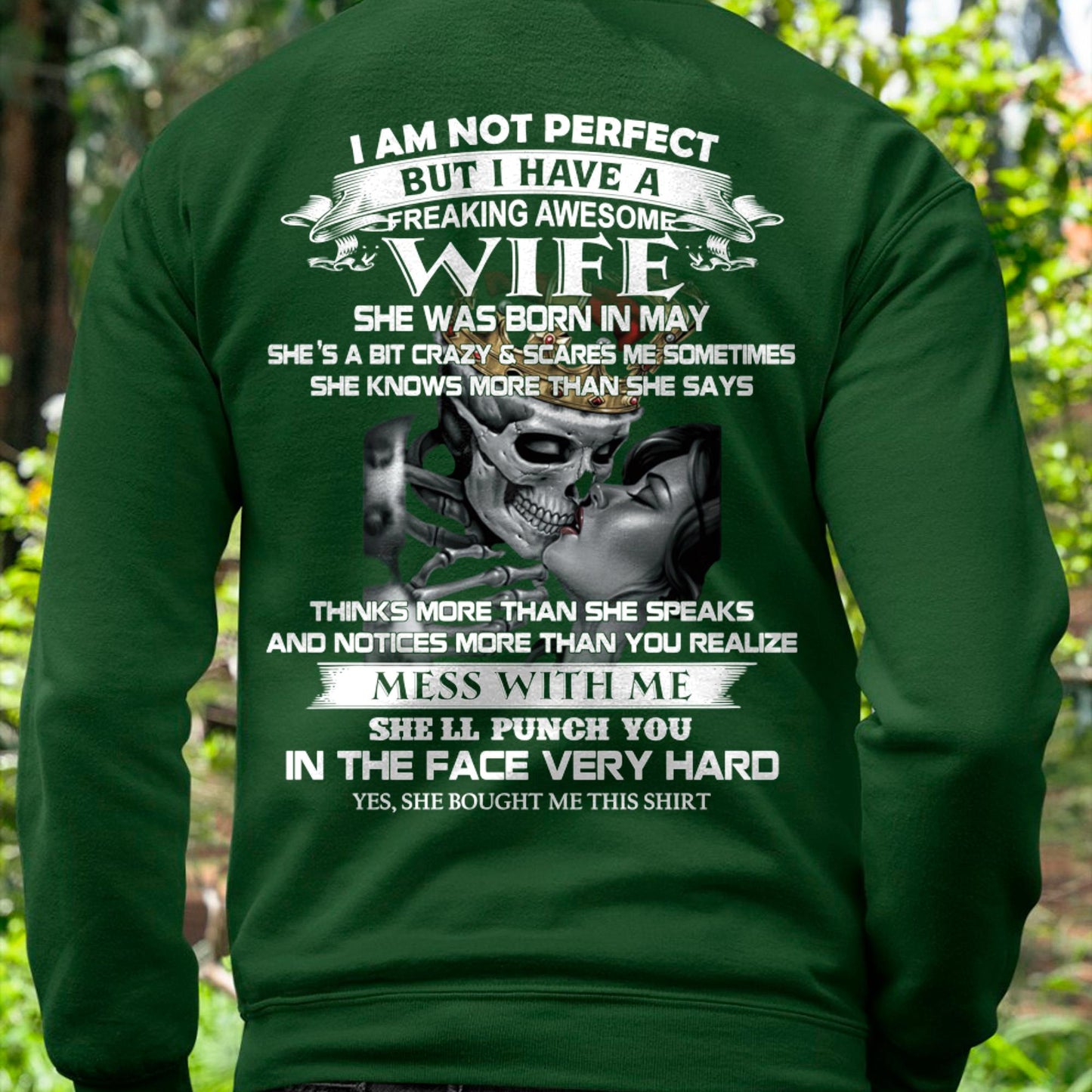 May - I Am Not Perfect But I Have A Freaking Awesome Wife - Gift For Husband From Wife - NINA05 (SKU06-34-05)