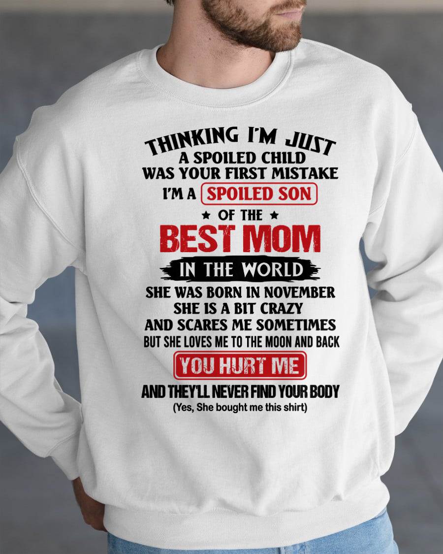 NOVEMBER - I'M A SPOILED SON OF THE BEST MOM IN THE WORLD - FROM MOM - NINA11 (SKU2603-79-11)