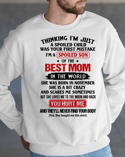 NOVEMBER - I'M A SPOILED SON OF THE BEST MOM IN THE WORLD - FROM MOM - NINA11 (SKU2603-79-11)