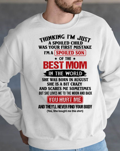 AUGUST - I'M A SPOILED SON OF THE BEST MOM IN THE WORLD - FROM MOM - NINA08 (SKU2603-79-08)