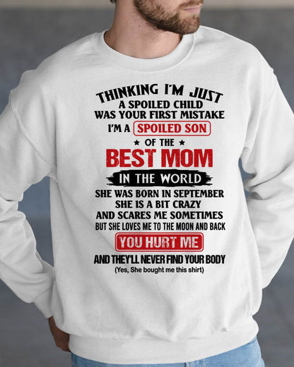 SEPTEMBER - I'M A SPOILED SON OF THE BEST MOM IN THE WORLD - FROM MOM - NINA09 (SKU2603-79-09)