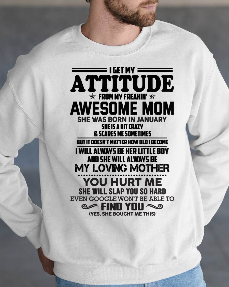 JANUARY - I GET MY ATTITUDE FROM MY FREAKIN' AWESOME MOM - FROM MOM - NINA01 (SKU2603-138-01)