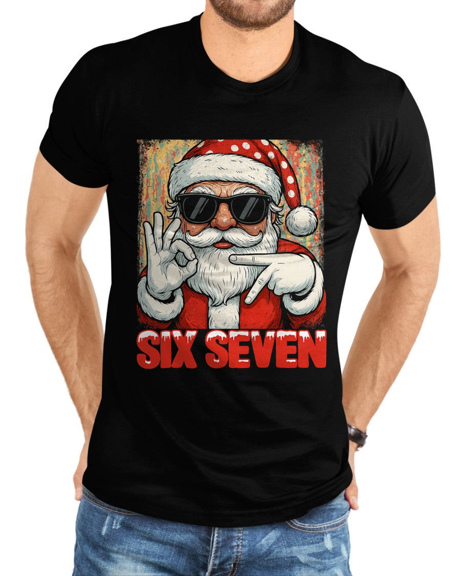 Funny Six Seven Meme Christmas Cool Santa Saying 6 7 T-Shirt - Christmas Unisex T-Shirt/Hoodie/Sweatshirt - NINA00