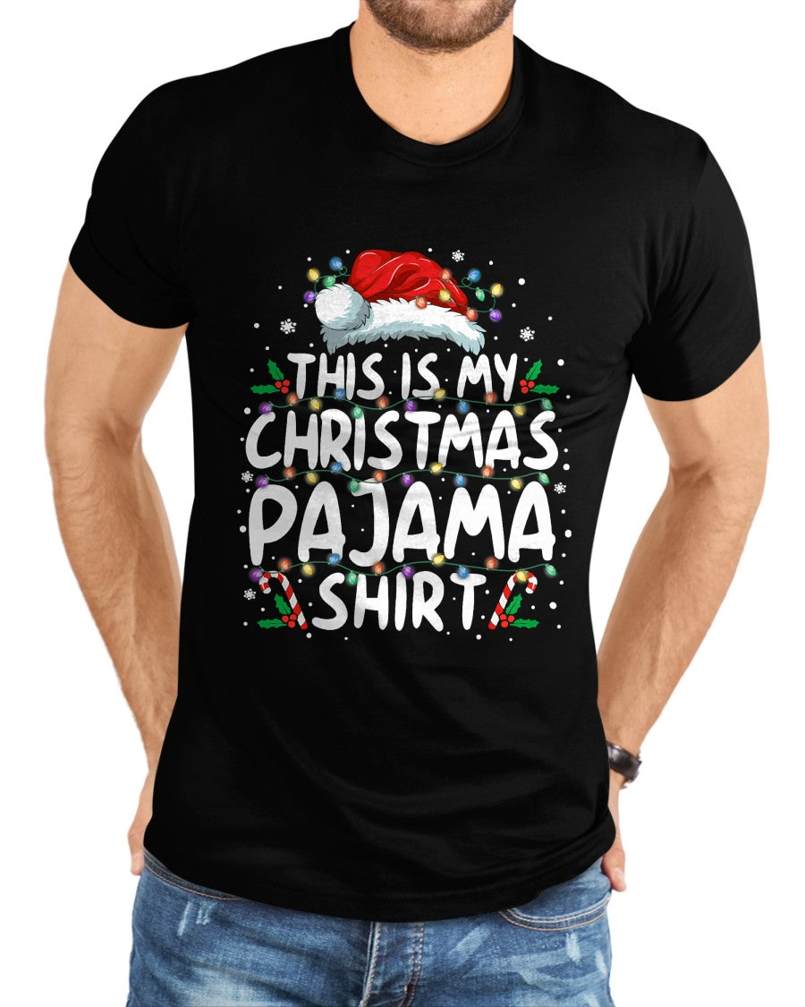 This Is My Christmas Pajama Shirt Funny Xmas PJs Men Women T-Shirt - Christmas Unisex T-Shirt/Hoodie/Sweatshirt - NINA00