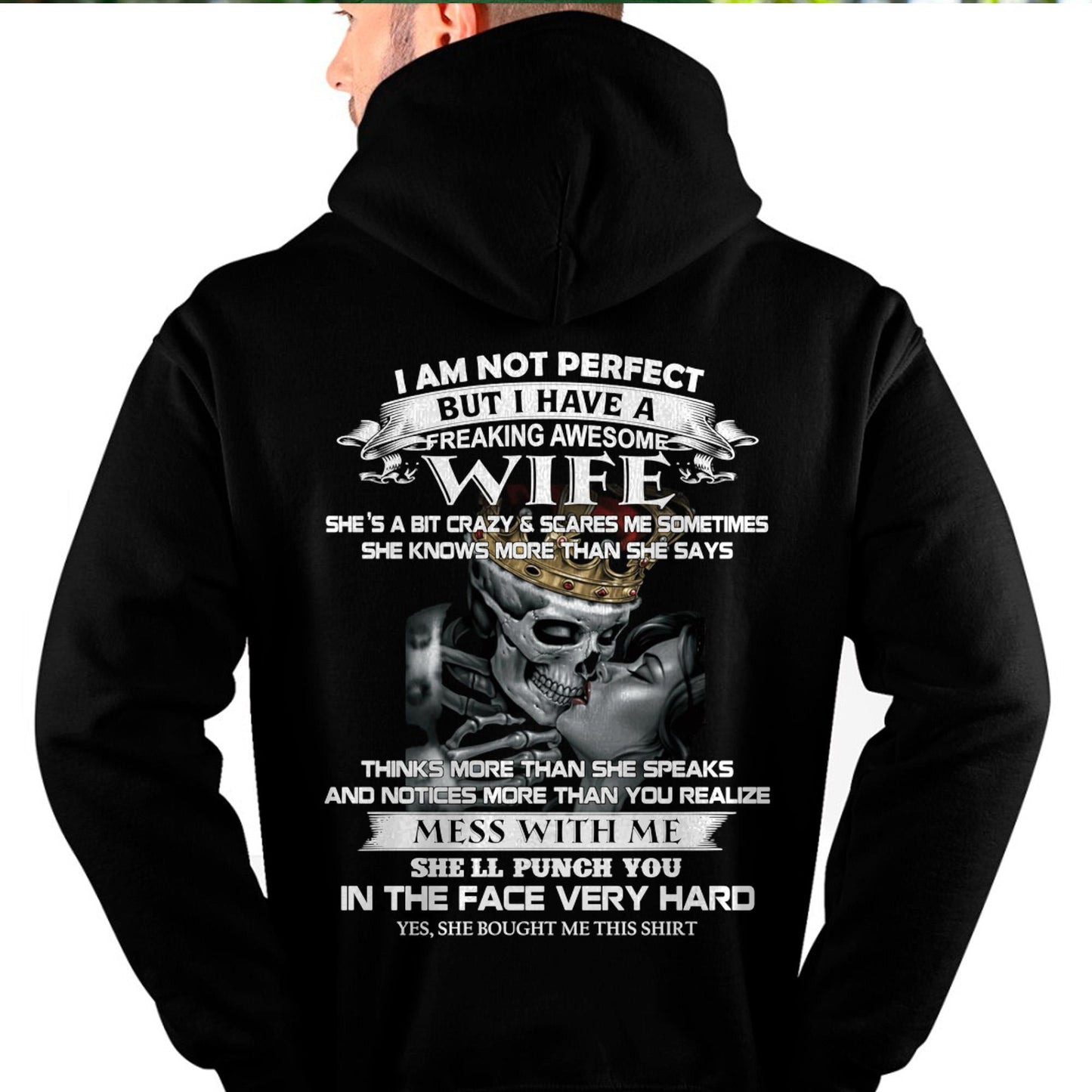 I Am Not Perfect But I Have A Freaking Awesome Wife - Gift For Husband From Wife - NINA00 (SKU06-34-00)