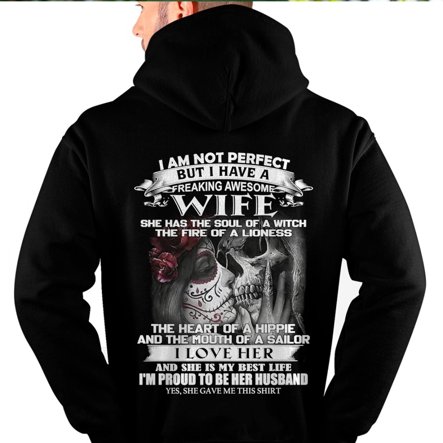I Am Not Perfect But I Have A Freaking Awesome Wife - Gift For Husband From Wife - NINA00 (SKU06-31-00)