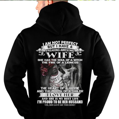 I Am Not Perfect But I Have A Freaking Awesome Wife - Gift For Husband From Wife - NINA00 (SKU06-31-00)