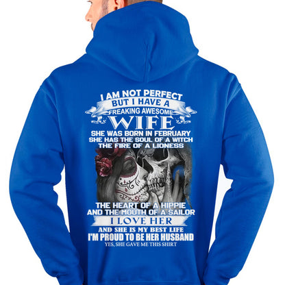 I Am Not Perfect But I Have A Freaking Awesome Wife - Gift For Husband From Wife - NINA02 (SKU06-31-02)