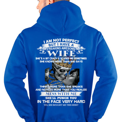 I Am Not Perfect But I Have A Freaking Awesome Wife - Gift For Husband From Wife - NINA00 (SKU06-34-00)